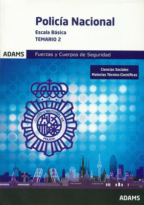 TEMARIO 2 POLICÍA NACIONAL. ESCALA BÁSICA