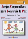 JUEGOS COOPERATIVOS PARA CONSTRUIR LA PAZ