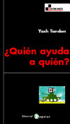 ¿QUIÉN AYUDA A QUIÉN? EL EFECTO DE LA AYUDA AL DESARROLLO EN EL TERCER MUNDO