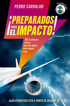 ¡PREPARADOS PARA EL IMPACTO!
