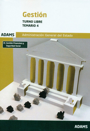 TEMARIO 4 GESTION TURNO LIBRE ADMON.GRAL.ESTADO