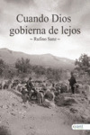 CUANDO DIOS GOBIERNA DE LEJOS