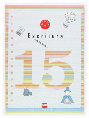 CUADERNO 15 DE ESCRITURA. 5 PRIMARIA