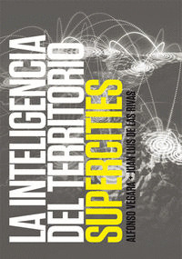 SUPERCITIES. LA INTELIGENCIA DEL TERRITORIO