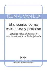DISCURSO COMO ESTRUCTURA Y PROCESO, EL