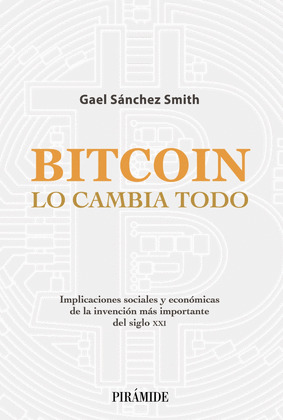 BITCOIN LO CAMBIA TODO