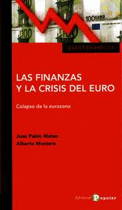 FINANZAS Y LA CRISIS DEL EURO, LAS