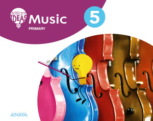 MUSIC 5º PRIMARY. STUDENT'S. BRILLIANT IDEAS