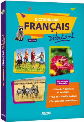 DICTIONNAIRE FRANCAIS DEBUTANT. (5-8 ANS)