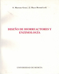DISEÑO DE BIORREACTORES Y ENZIMOLOGIA