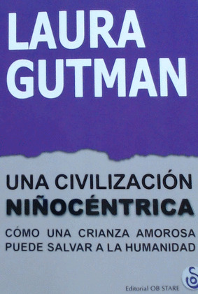 UNA CIVILIZACION NIÑOCENTRICA