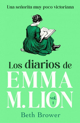 DIARIOS DE EMMA M. LION 1, LOS (EL DIARIO DE EMMA M. LION 1)