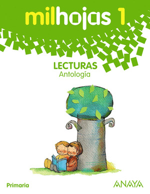 MILHOJAS. LECTURAS 1. ANTOLOGÍA.