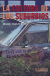 CULTURA DE LOS SUBURBIOS, LA