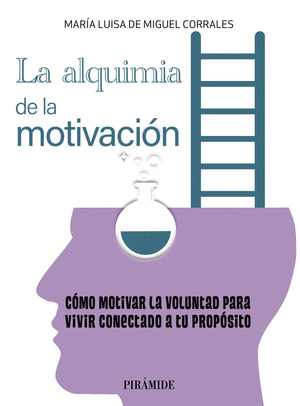 ALQUIMIA EN LA MOTIVACIÓN, LA