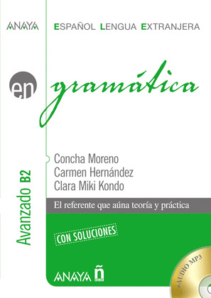 ESPAÑOL LENGUA EXTRANJERA: GRAMÁTICA NIVEL AVANZADO B2