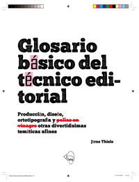 GLOSARIO BÁSICO DEL TÉCNICO EDITORIAL