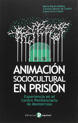 ANIMACION SOCIOCULTURAL EN PRISION