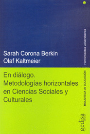 EN DIALOGO. METODOLOGIAS HORIZONTALES EN CIENCIAS SOCIALES Y CULTURALES