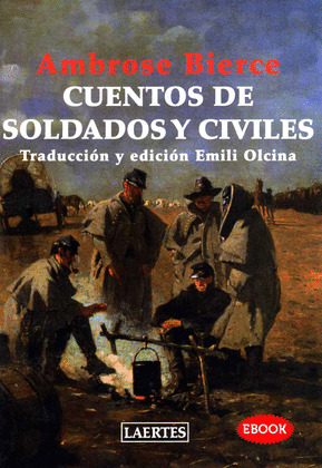 CUENTOS DE SOLDADOS Y CIVILES