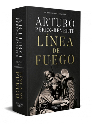 LÍNEA DE FUEGO (ESTUCHE: EDICIÓN CONMEMORATIVA POR EL 90º ANIVERSARIO DE LA GUERRA CIVIL + LIBRO EN HOMEN