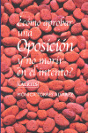 COMO APROBAR UNA OPOSICION Y NO MORIR EN EL INTENTO?