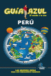 PERU. GUÍA AZUL EL MUNDO A TU AIRE (2013)