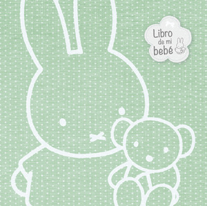 EL LIBRO DE MI BEBE (LAS AVENTURAS DE MIFFY)