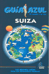SUIZA. GUIA AZUL EL MUNDO A TU AIRE (2013)