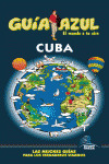 CUBA. GUIA AZUL EL MUNDO A TU AIRE (2013)