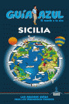 SICILIA. GUIA AZUL EL MUNDO A TU AIRE (2013)