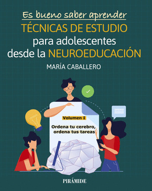 TECNICAS DE ESTUDIO EN ENSEÑANZA SECUNDARIA DESDE LA NEUROEDUCACION, VOLUMEN I.