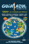 CHINA ESENCIAL, LAS DIEZ CIUDADES MÁS TURÍSTICAS. GUIA AZUL, EL MUNDO A TU AIRE (2013)