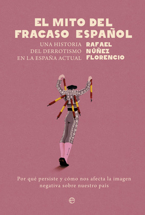 MITO DEL FRACASO ESPAÑOL, EL