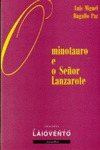 MINOTAURO E O SEÑOR LANZAROTE, O