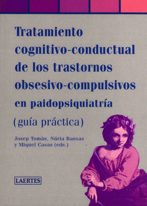 TRATAMIENTO COGNITIVO-CONDUCTUAL DE LOS TRASTORNOS OBSESIVO-COMPULSIOS EN PAIDOP