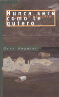 NUNCA SERE COMO TE QUIERO