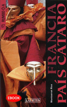 FRANCIA. PAÍS CÁTARO, RUMBO A