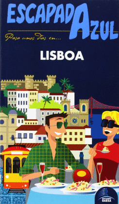 LISBOA. GUÍA ESCAPADA AZUL (2014)