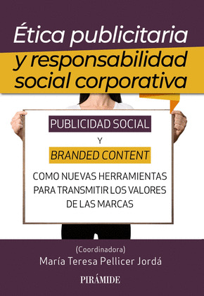 ÉTICA PUBLICITARIA Y RESPONSABILIDAD SOCIAL CORPORATIVA