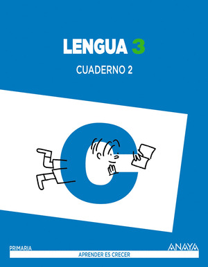 CUADERNO DE LENGUA, 3º PRIMARIA, 2º TRIMESTRE. APRENDER ES CRECER 2014