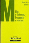 MILLO E HORREO. LEGUMIA E CESTOS