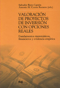 VALORACION DE PROYECTOS DE INVERSION CON OPCIONES REALES