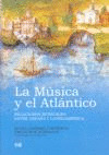 MUSICA Y EL ATLANTICO, LA