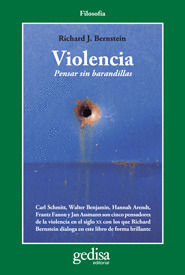 VIOLENCIA. PENSAR SIN BARANDILLAS