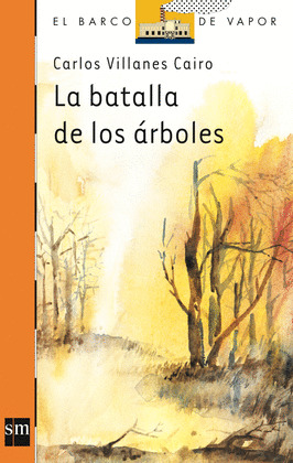 BATALLA DE LOS ARBOLES, LA