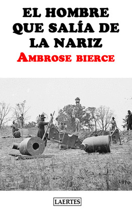 HOMBRE QUE SALÍA DE LA NARIZ, EL