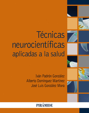 TECNICAS NEUROCIENTIFICAS APLICADAS A LA SALUD