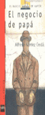 NEGOCIO DE PAPA, EL