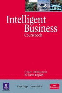 INTELLIGENT BUSINESS, UPPER-INTERMEDIATE. COURSEBOOK